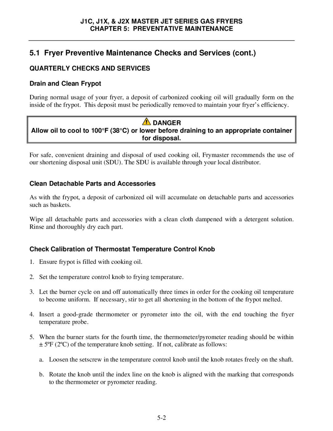 Frymaster J1X, J2X manual Quarterly Checks and Services, Drain and Clean Frypot, Clean Detachable Parts and Accessories 