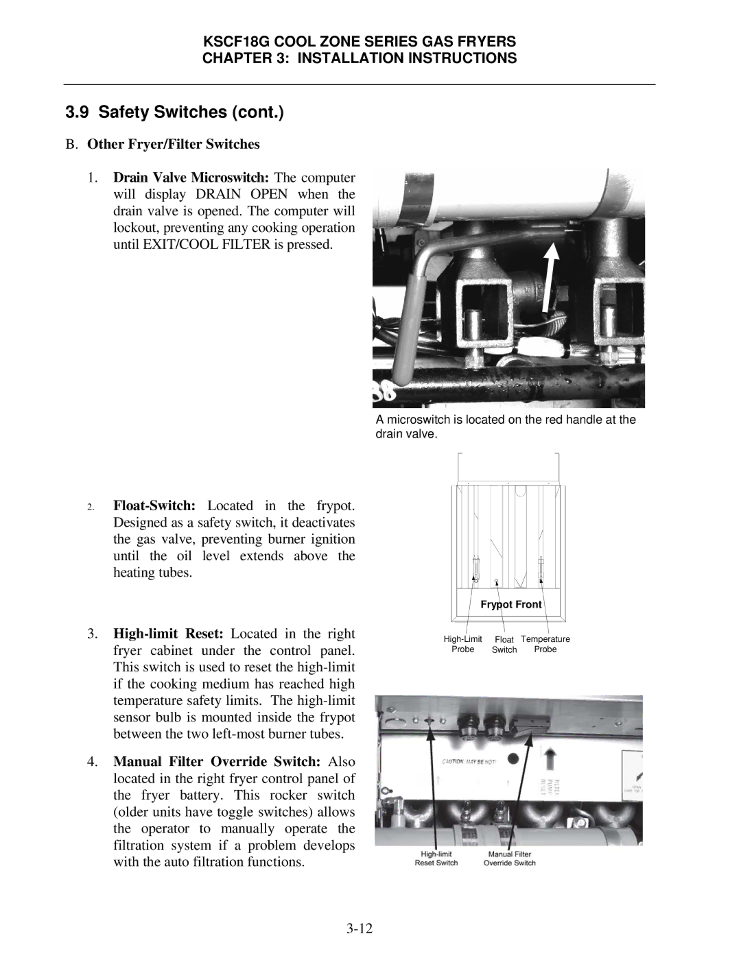 Frymaster KSCF18G Series manual Microswitch is located on the red handle at the drain valve 