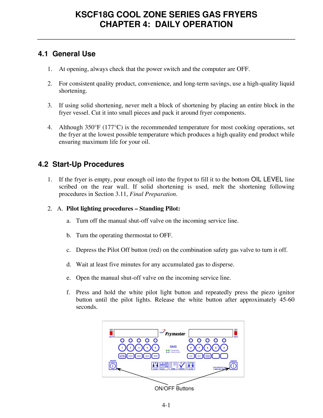 Frymaster KSCF18G Series manual General Use, Start-Up Procedures, Pilot lighting procedures Standing Pilot 