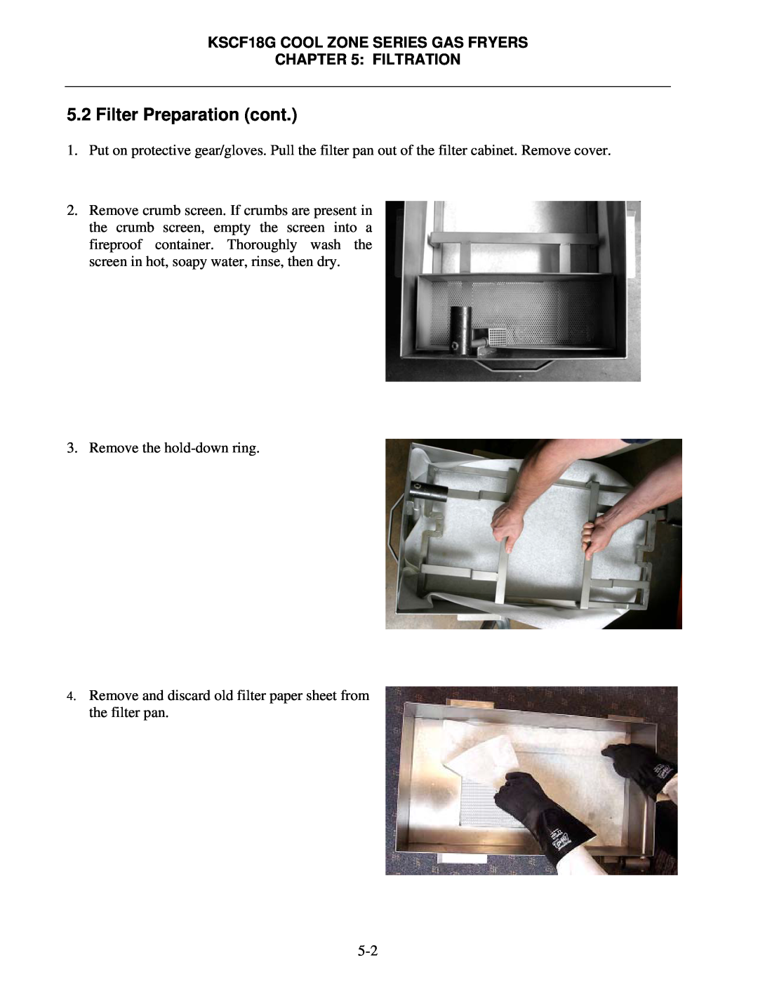 Frymaster manual Filter Preparation cont, KSCF18G COOL ZONE SERIES GAS FRYERS, Filtration 
