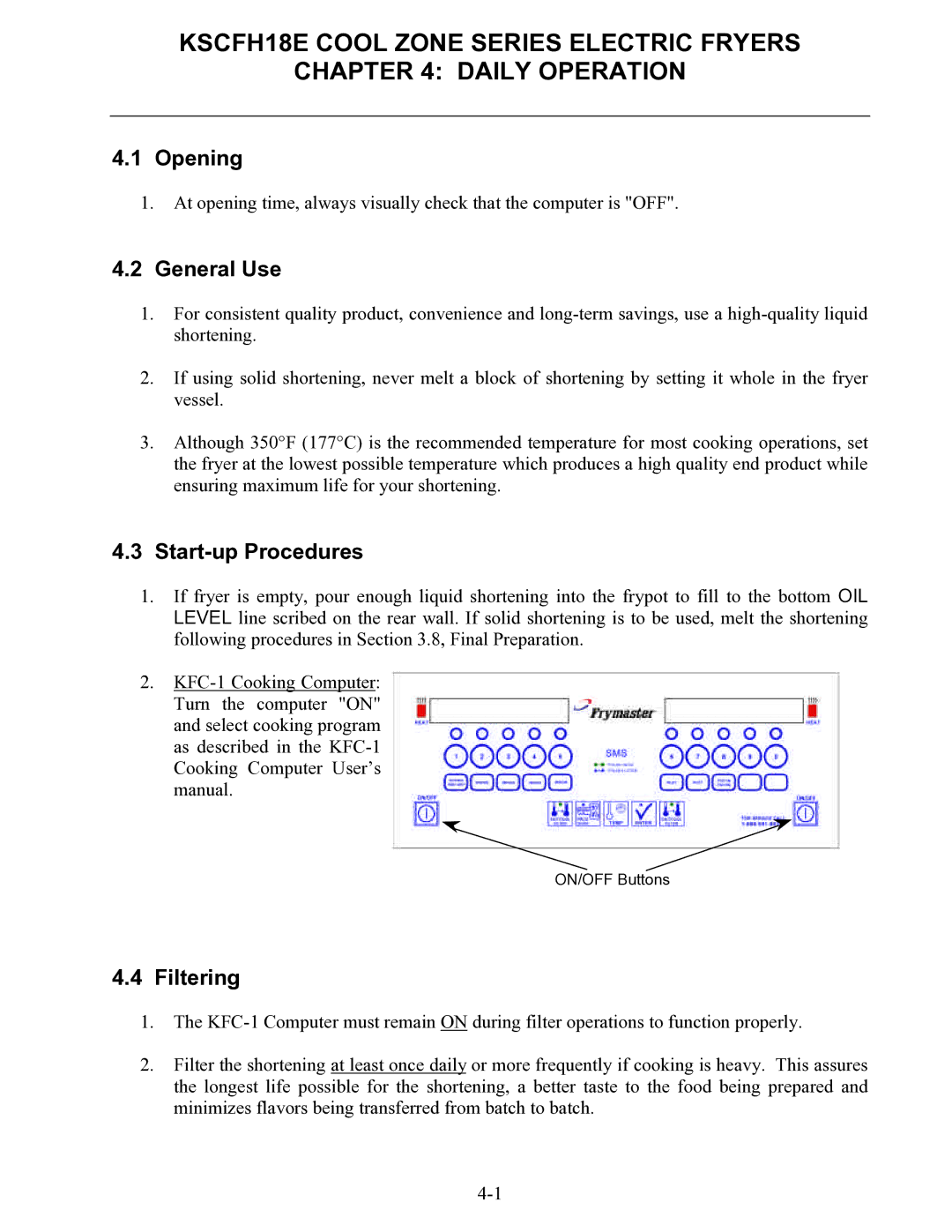 Frymaster KSCFH18E operation manual Opening, General Use, Start-up Procedures, Filtering 