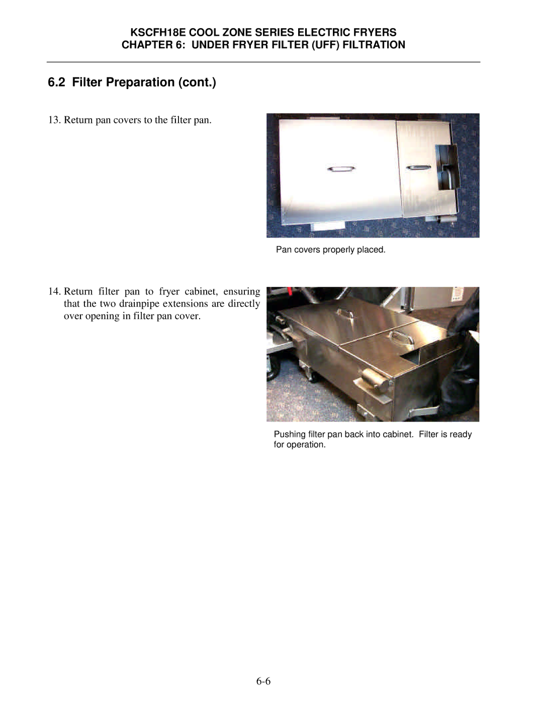 Frymaster KSCFH18E operation manual Return pan covers to the filter pan 