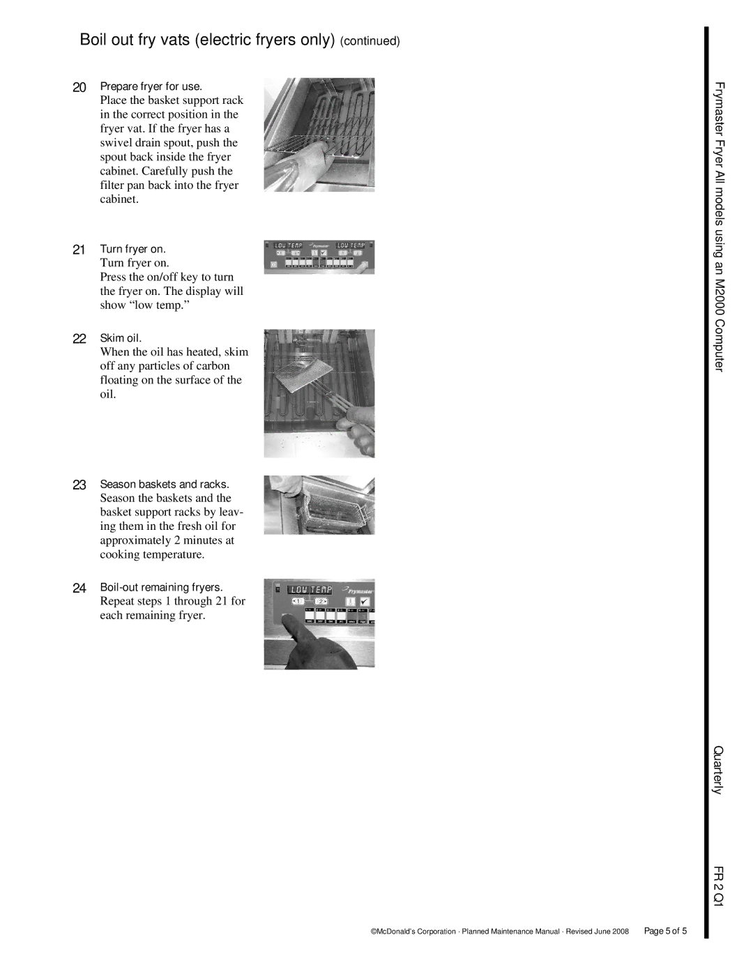 Frymaster M2000 manual Skim oil, Season baskets and racks, Boil-out remaining fryers 