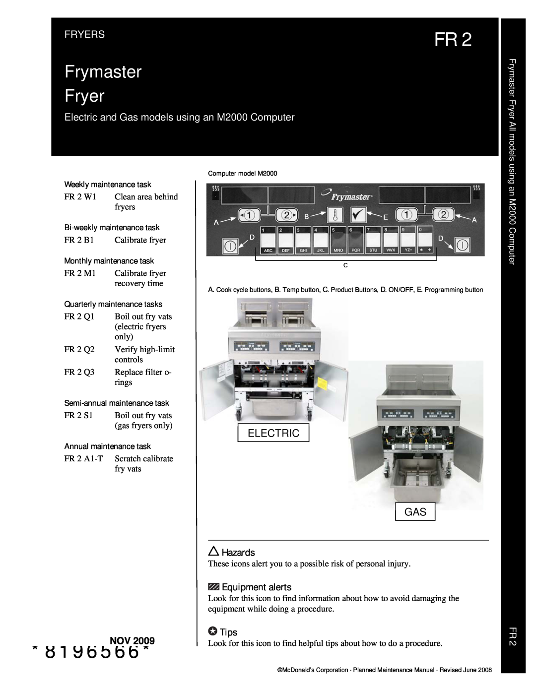 Frymaster manual Fryers, Electric and Gas models using an M2000 Computer, Electric Gas, Hazards, Equipment alerts, Tips 