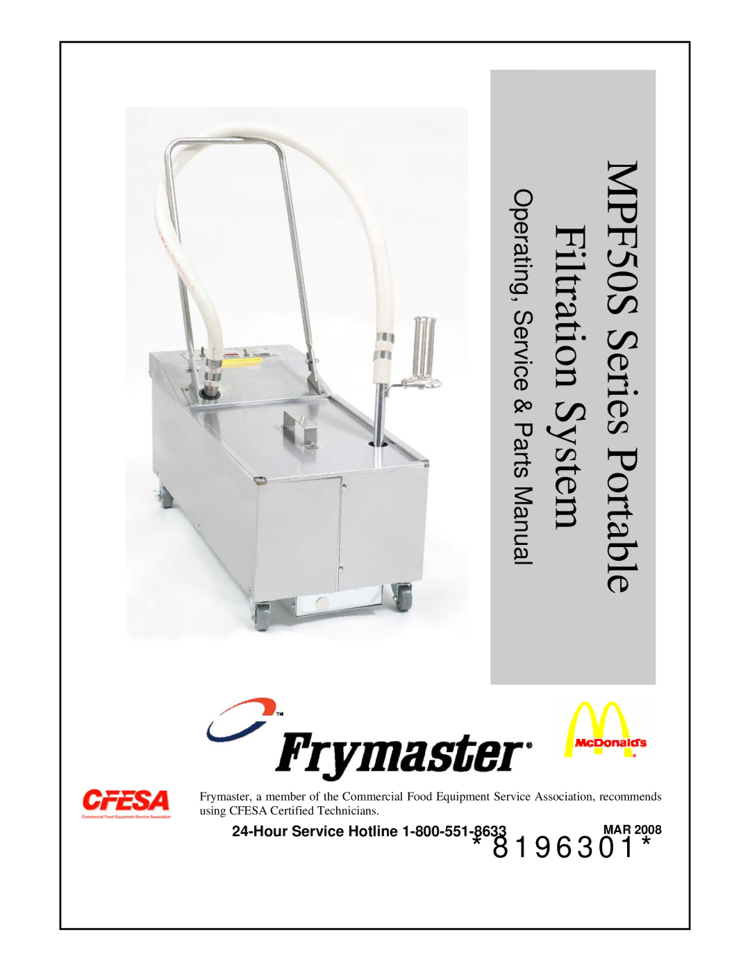 Frymaster MPF50S Series manual Operating, Service & Parts Manual, Hour Service Hotline 