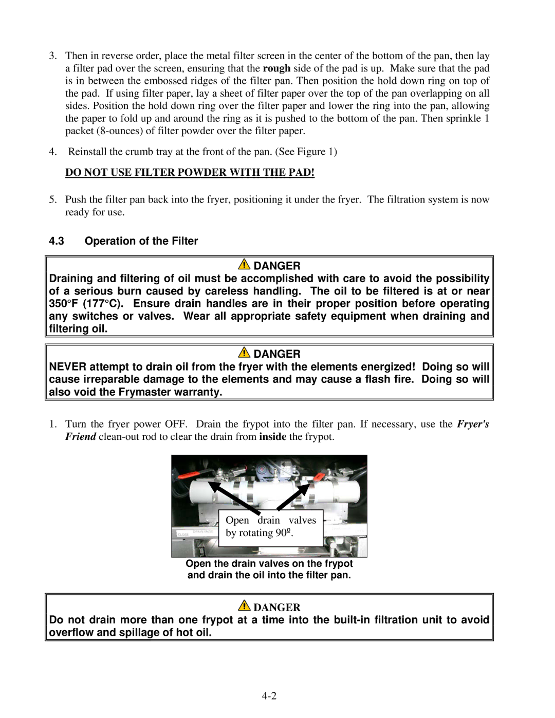 Frymaster MRE14, BIRE14 warranty Do not USE Filter Powder with the PAD 