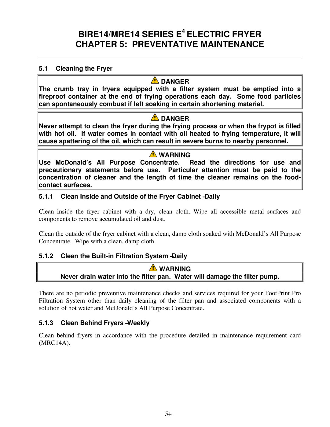 Frymaster MRE14 SERIES warranty Clean Behind Fryers Weekly 