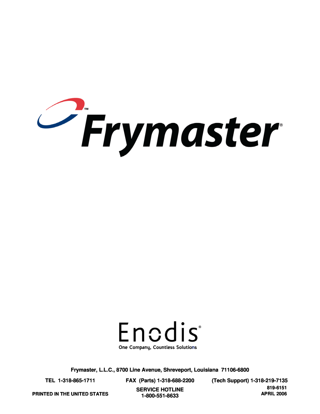 Frymaster MRE14 SERIES warranty FAX Parts, Tech Support, 1-318-219-7135, Service Hotline, 1-800-551-8633, 819-6151, April 