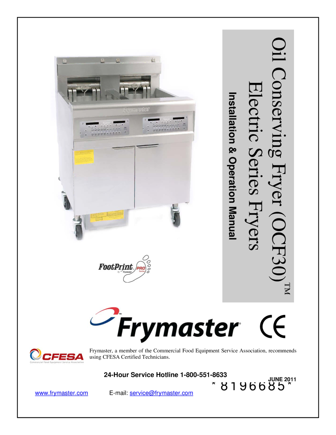 Frymaster operation manual Oil Conserving Fryer OCF30 Electric Series Fryers, Hour Service Hotline 