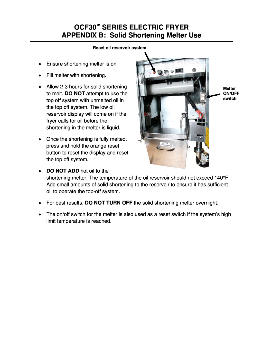 Frymaster operation manual APPENDIX B Solid Shortening Melter Use, OCF30 SERIES ELECTRIC FRYER 
