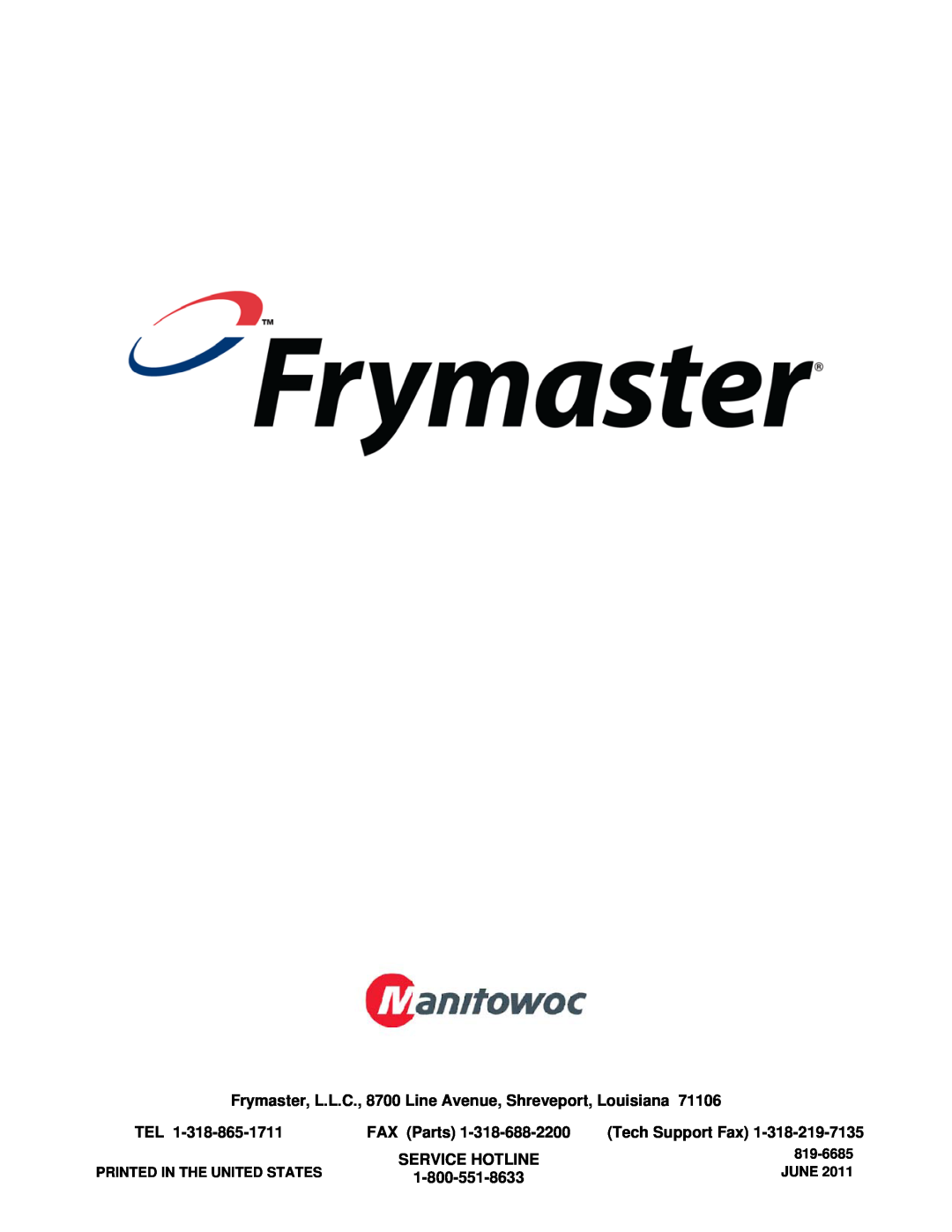 Frymaster OCF30 operation manual FAX Parts, Tech Support Fax, Service Hotline, 819-6685, June 
