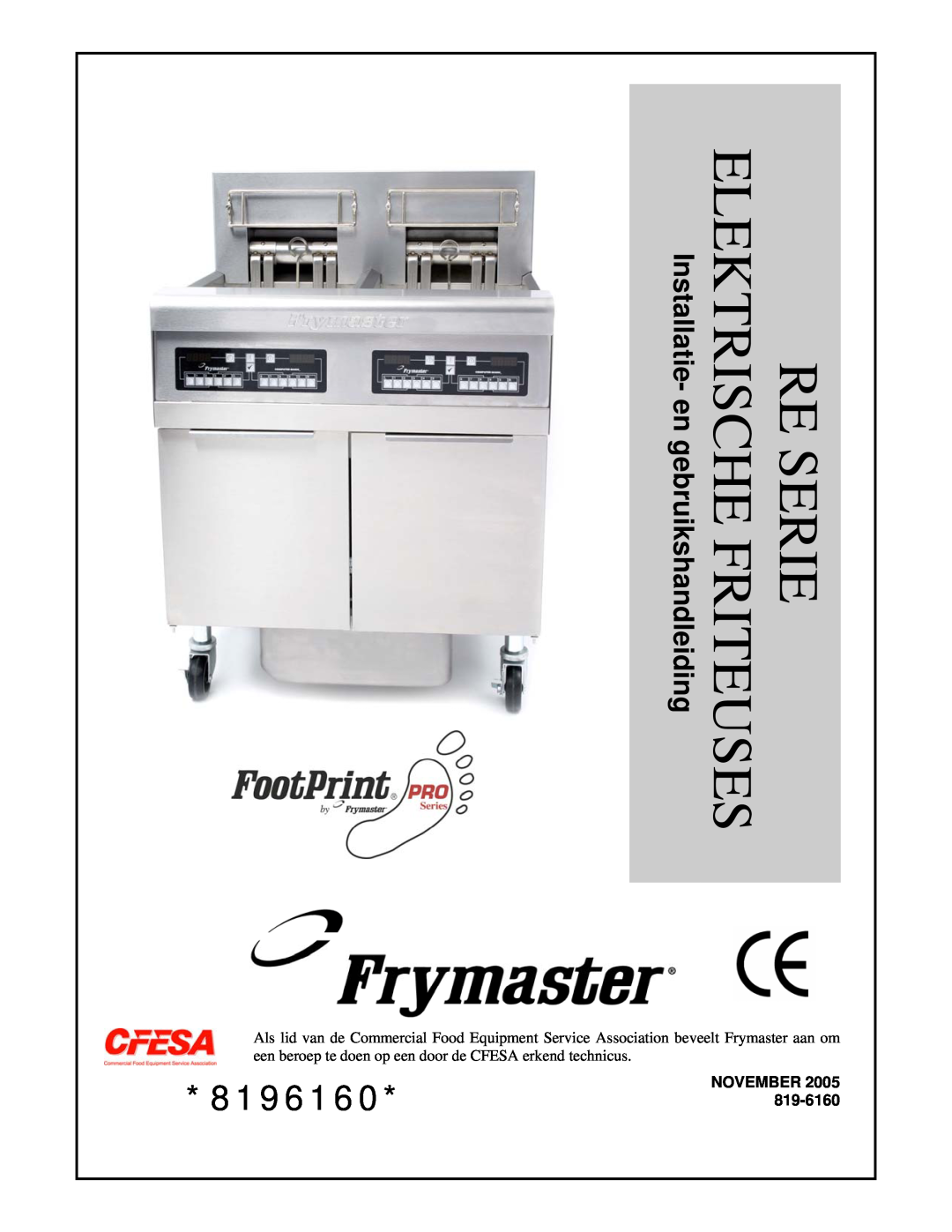 Frymaster Pro Series manual 8196160*819-6160, November, Re Serie Elektrische Friteuses 