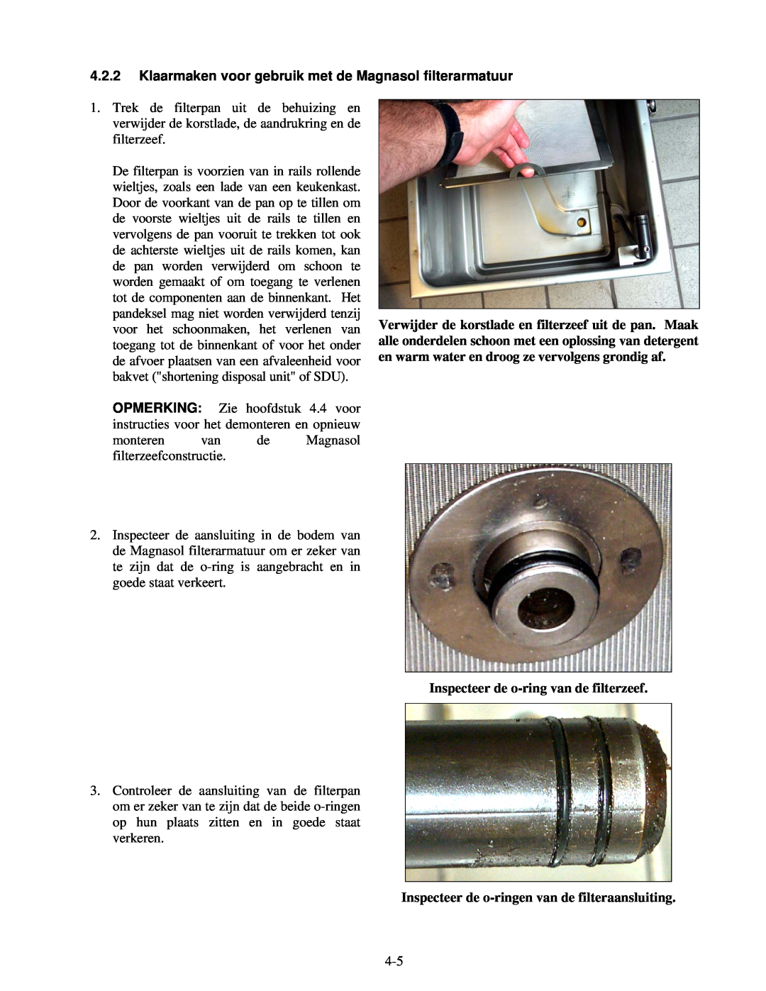 Frymaster Pro Series manual Inspecteer de o-ringvan de filterzeef, Inspecteer de o-ringenvan de filteraansluiting 