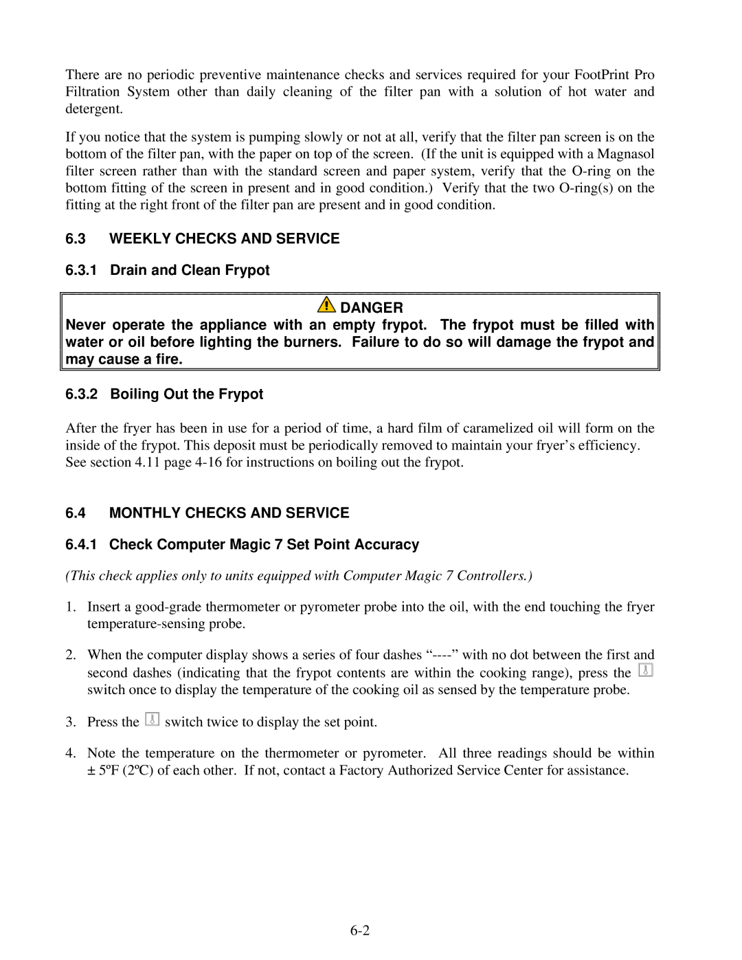 Frymaster Protector Series operation manual Monthly Checks and Service, Check Computer Magic 7 Set Point Accuracy 