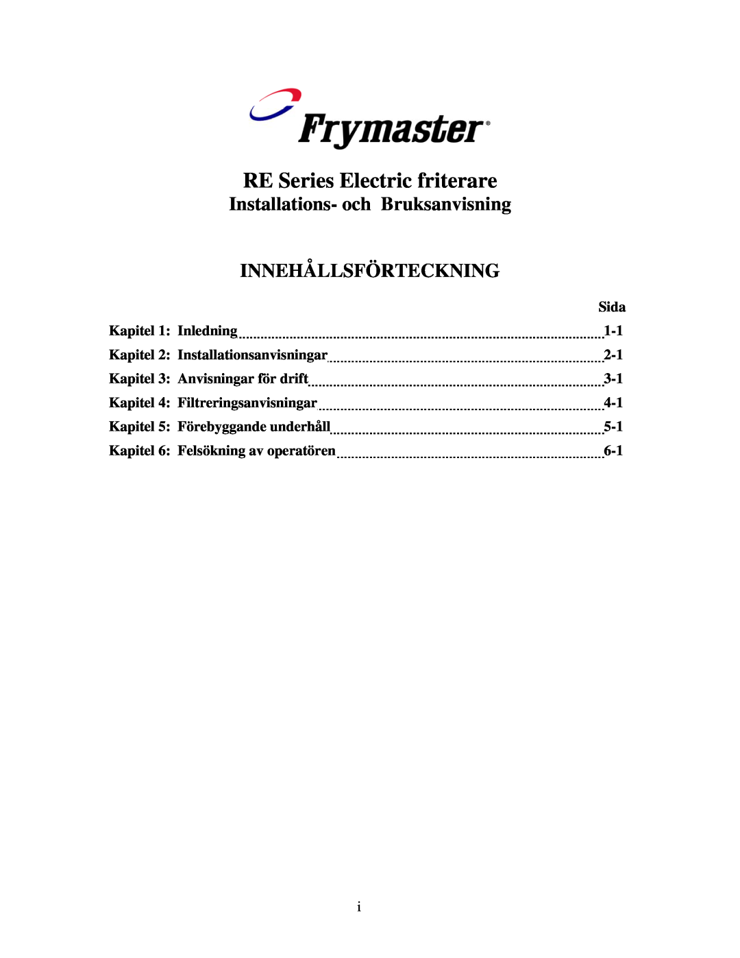 Frymaster manual RE Series Electric friterare, Installations- och Bruksanvisning, Innehållsförteckning 