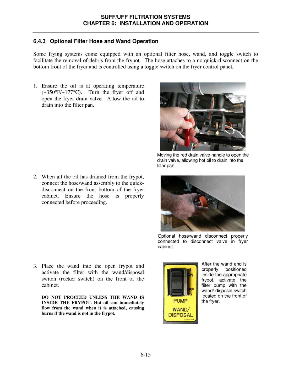 Frymaster SCFHD operation manual Optional Filter Hose and Wand Operation 