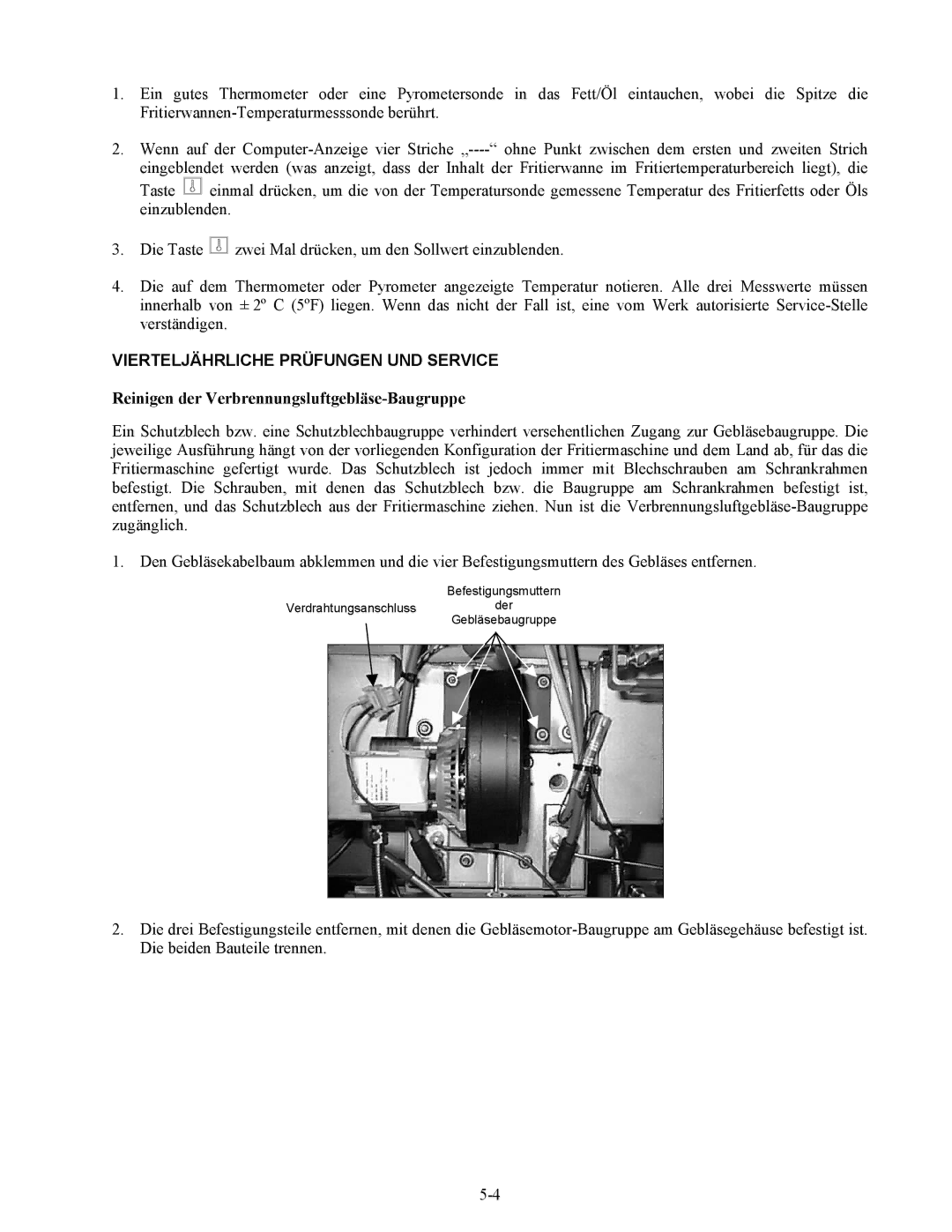 Frymaster Series H50 manual Vierteljährliche Prüfungen UND Service, Reinigen der Verbrennungsluftgebläse-Baugruppe 