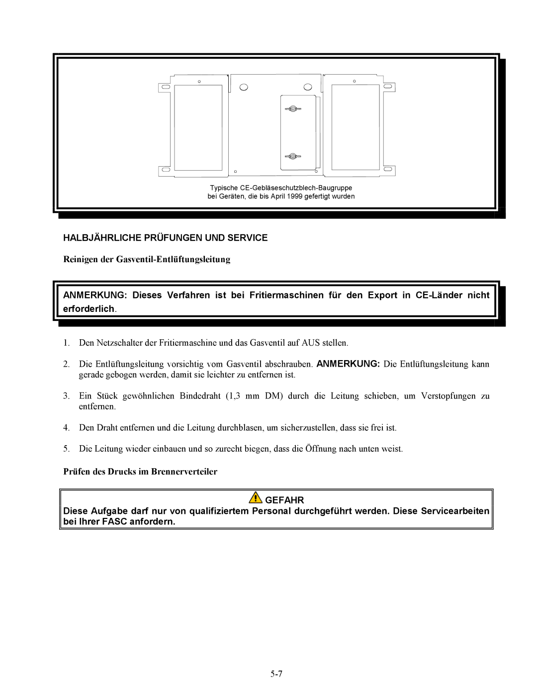 Frymaster Series H50 manual Halbjährliche Prüfungen UND Service, Reinigen der Gasventil-Entlüftungsleitung 