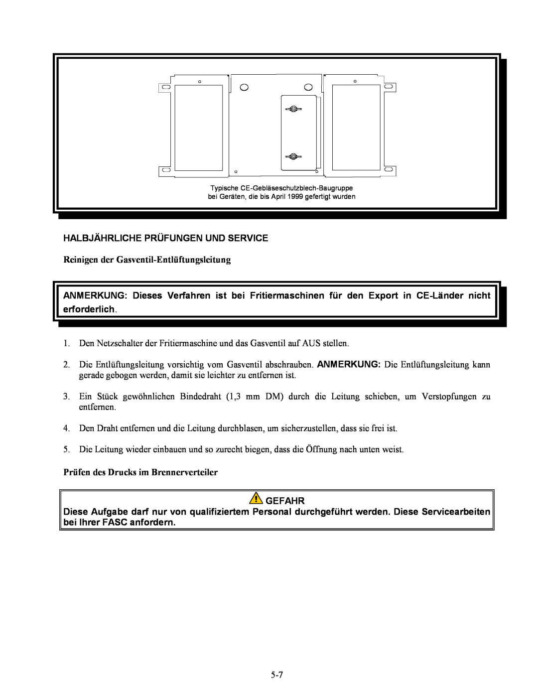 Frymaster Series H50 manual Halbjährliche Prüfungen Und Service, Reinigen der Gasventil-Entlüftungsleitung, Gefahr 