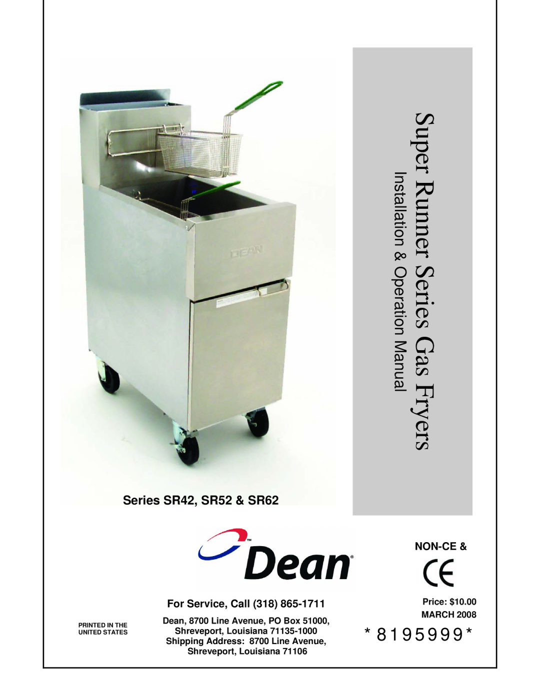 Frymaster Series SR52 operation manual Dean, 8700 Line Avenue, PO Box, Shreveport, Louisiana, Price $10.00 March 