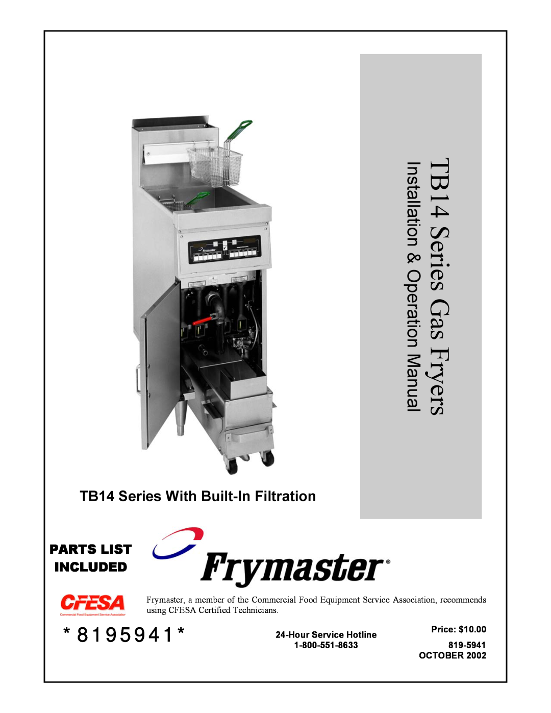 Frymaster operation manual TB14 Series With Built-In Filtration, Parts List Included, 8195941, TB14 Series Gas Fryers 