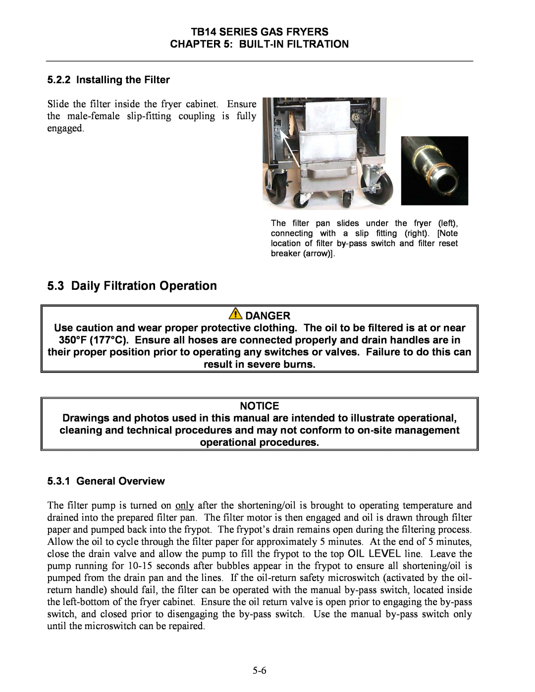 Frymaster TB14 operation manual Daily Filtration Operation, Installing the Filter, General Overview, Danger 