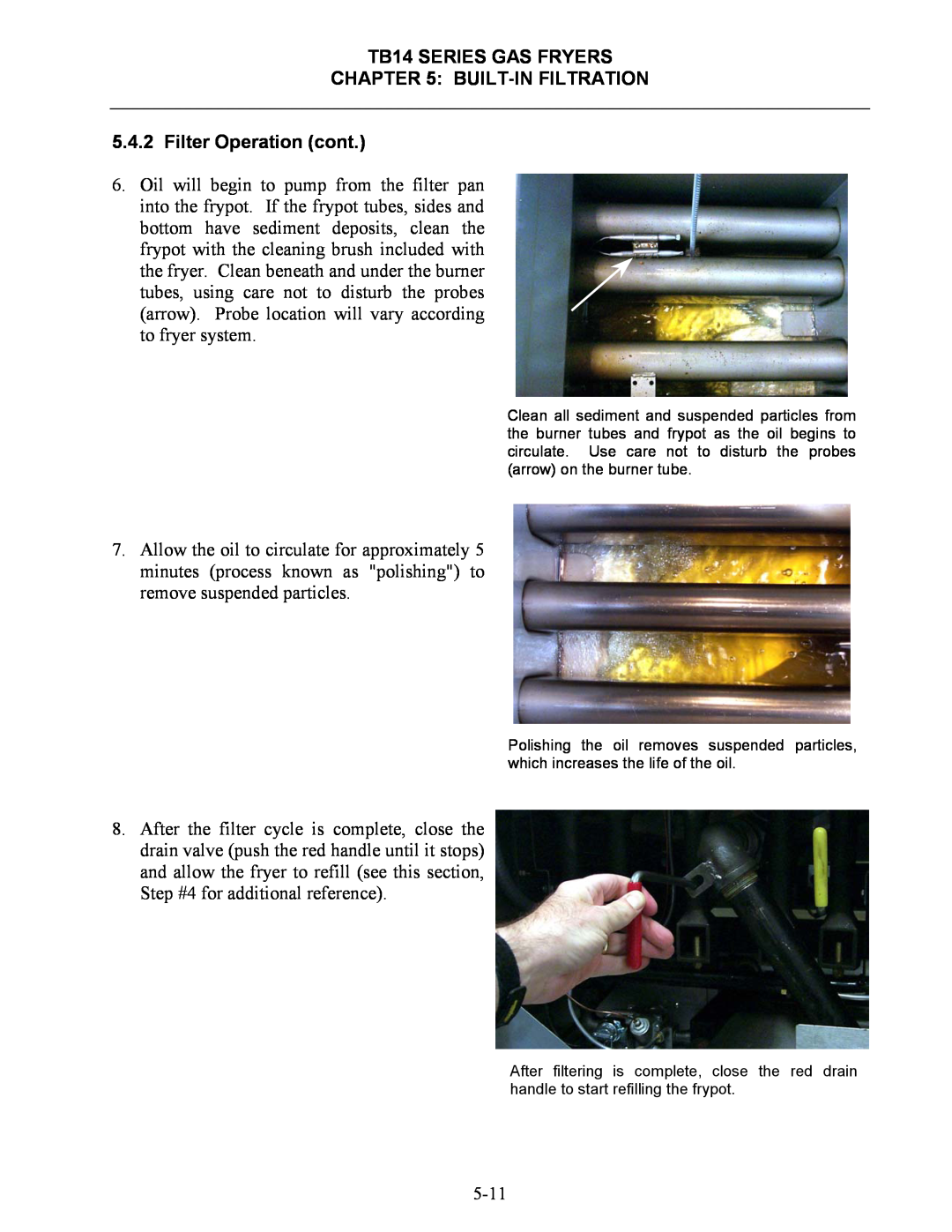 Frymaster operation manual TB14 SERIES GAS FRYERS BUILT-IN FILTRATION, Filter Operation cont, 5-11 