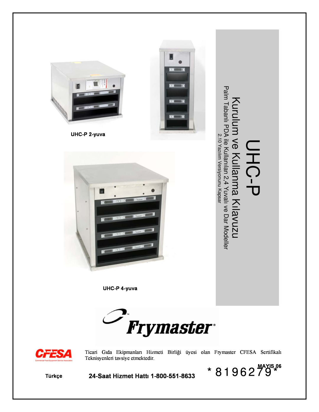 Frymaster UHC-P 2-yuva manual Uhc-P, 8196279, Kılavuzu, Kurulum ve Kullanma, Ticari Gıda Ekipmanları Hizmeti Birliği üyesi 