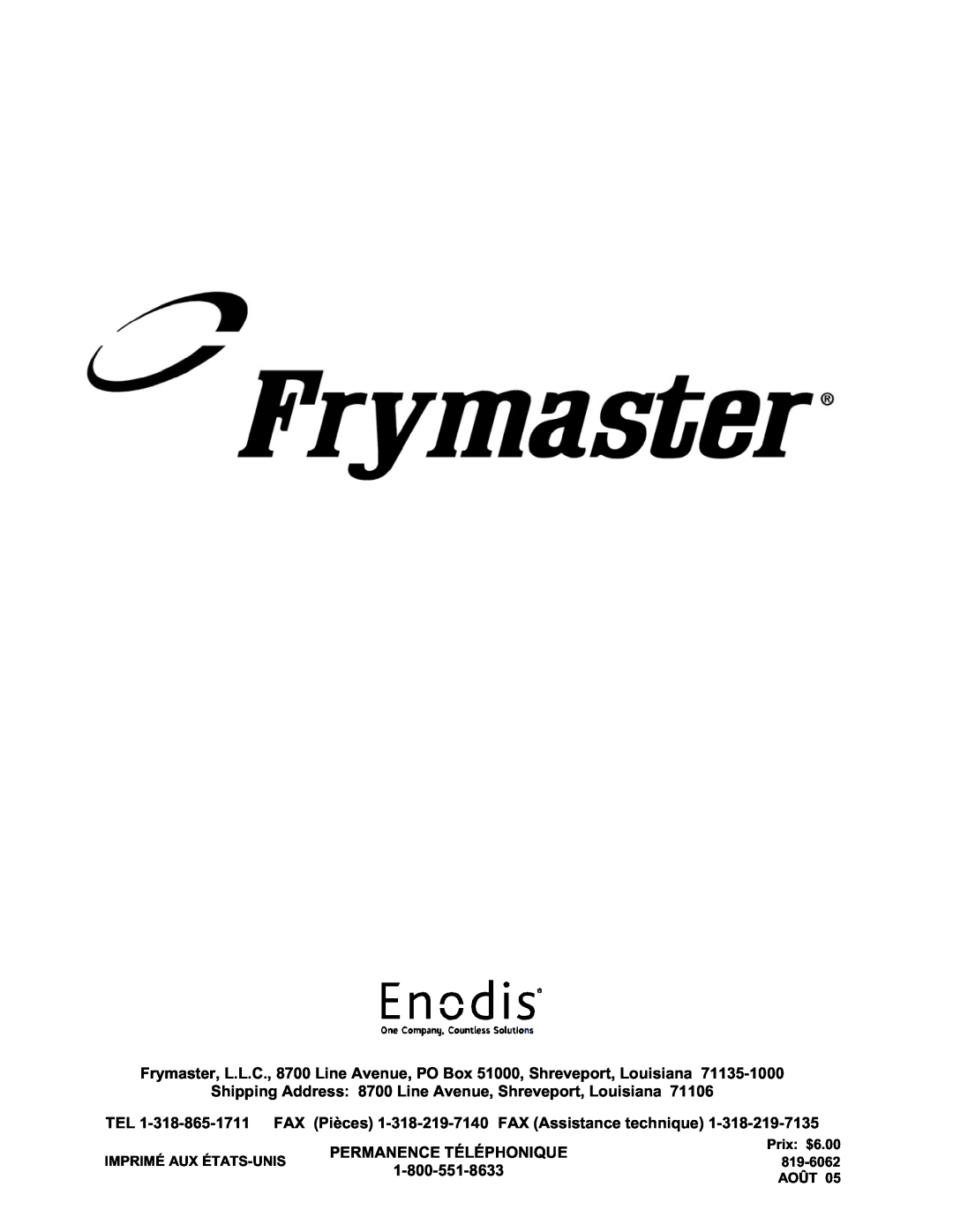 Frymaster UHC-PN Shipping Address 8700 Line Avenue, Shreveport, Louisiana, Permanence Téléphonique, Prix $6.00, 819-6062 