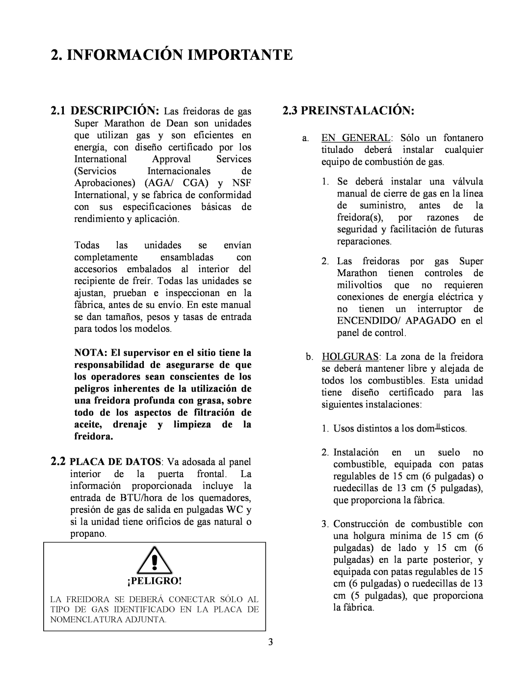 Frymaster Y SM80 manual Información Importante, 2.3PREINSTALACIÓN, ¡Peligro 