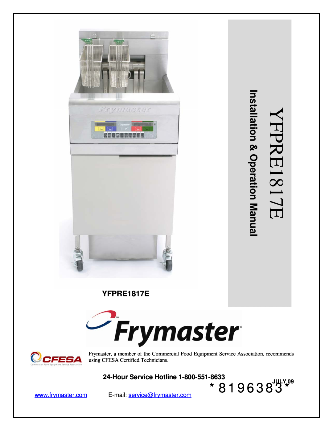 Frymaster YFPRE1817E operation manual 8196383, Installation & Operation Manual, E-mail service@frymaster.com, July 