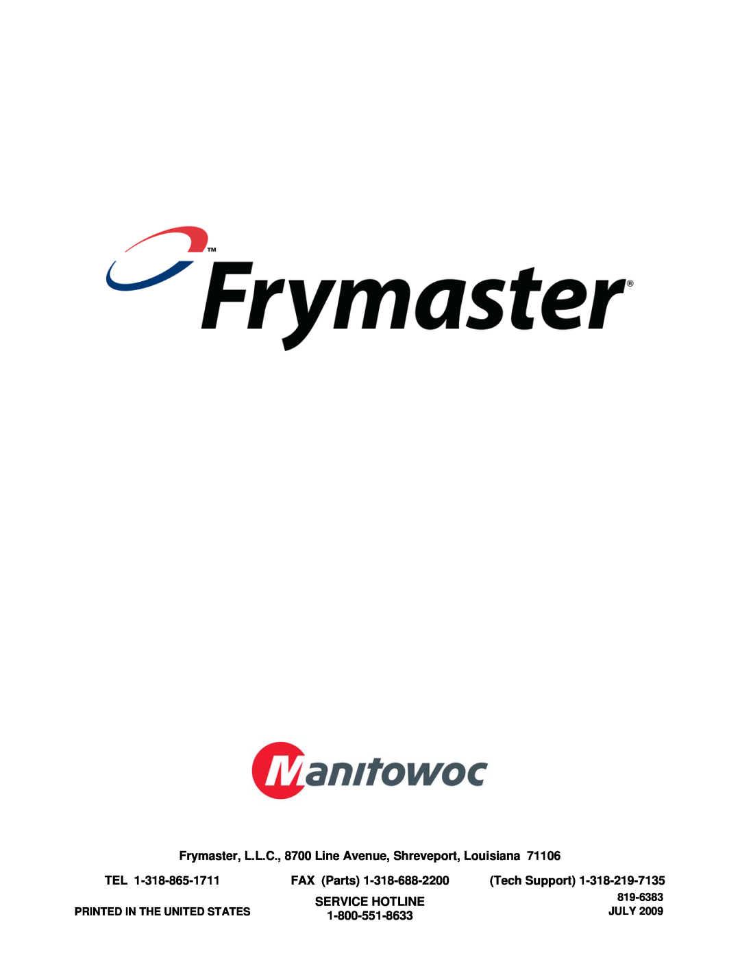 Frymaster YFPRE1817E Frymaster, L.L.C., 8700 Line Avenue, Shreveport, Louisiana, FAX Parts, Tech Support, Service Hotline 