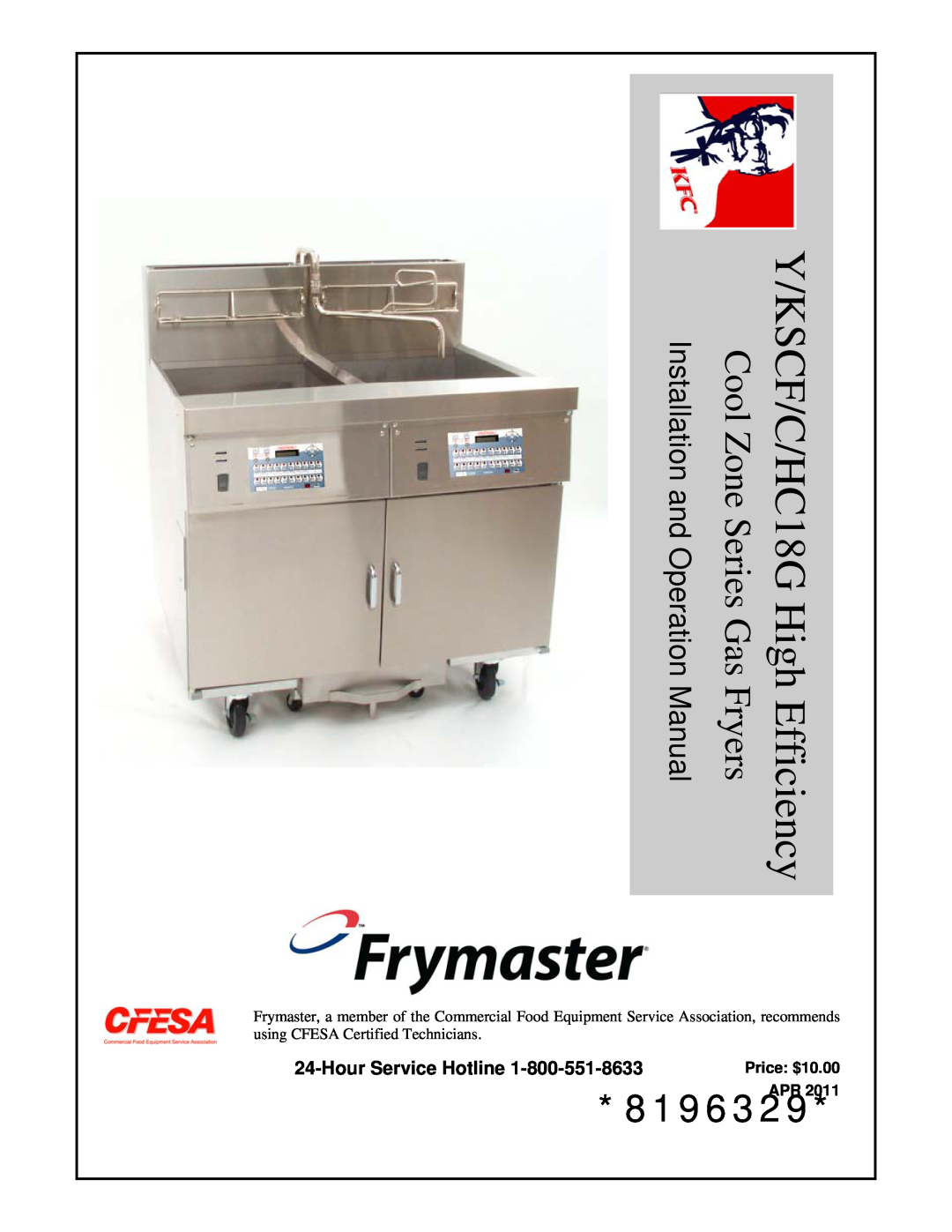 Frymaster operation manual Hour Service Hotline, Y/KSCF/C/HC18G High Efficiency Cool Zone Series Gas Fryers, 8196329 