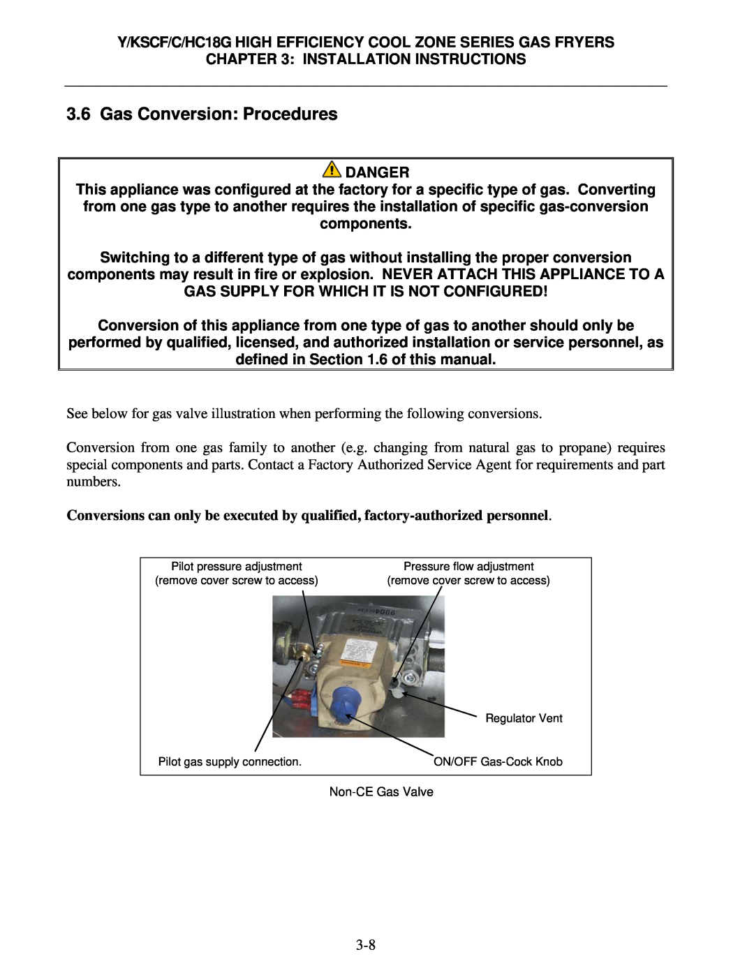 Frymaster Y/KSCF/C/HC18G Gas Conversion Procedures, Gas Supply For Which It Is Not Configured, Installation Instructions 