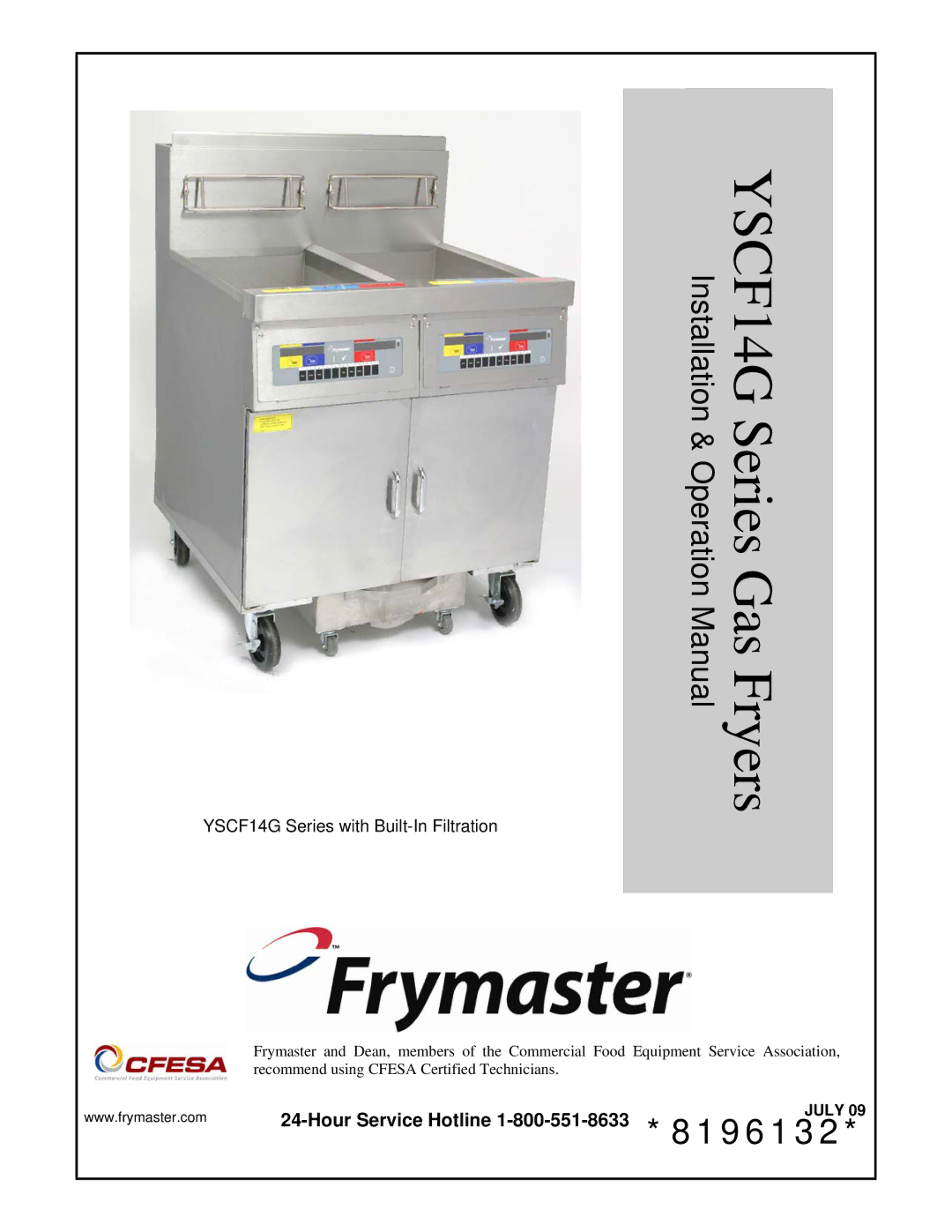 Frymaster operation manual Hour Service Hotline 1-800-551-8633 *8196132, YSCF14G Series with Built-In Filtration 