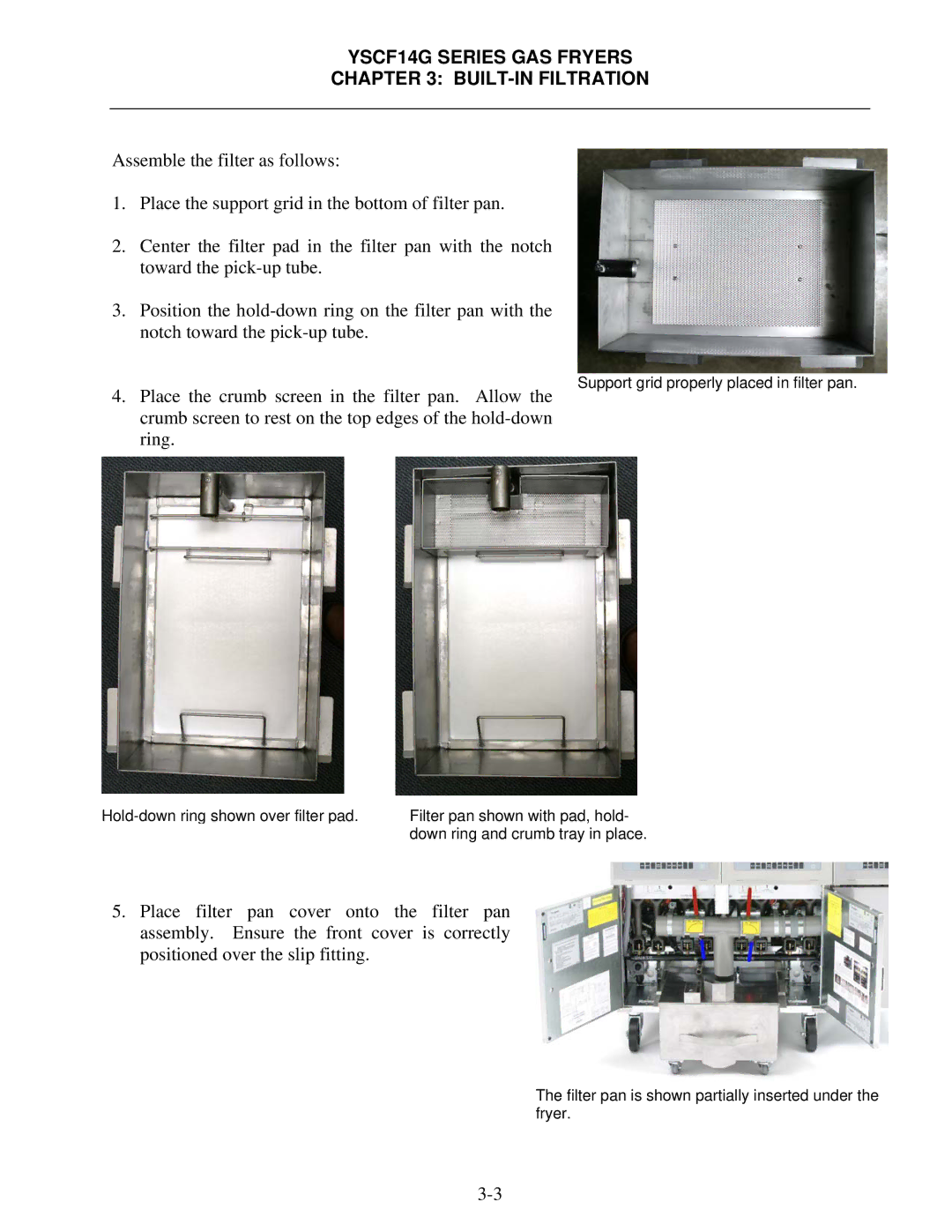 Frymaster YSCF14G operation manual Filter pan is shown partially inserted under the fryer 