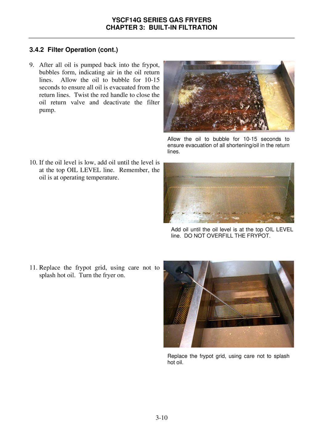 Frymaster YSCF14G operation manual Replace the frypot grid, using care not to splash hot oil 