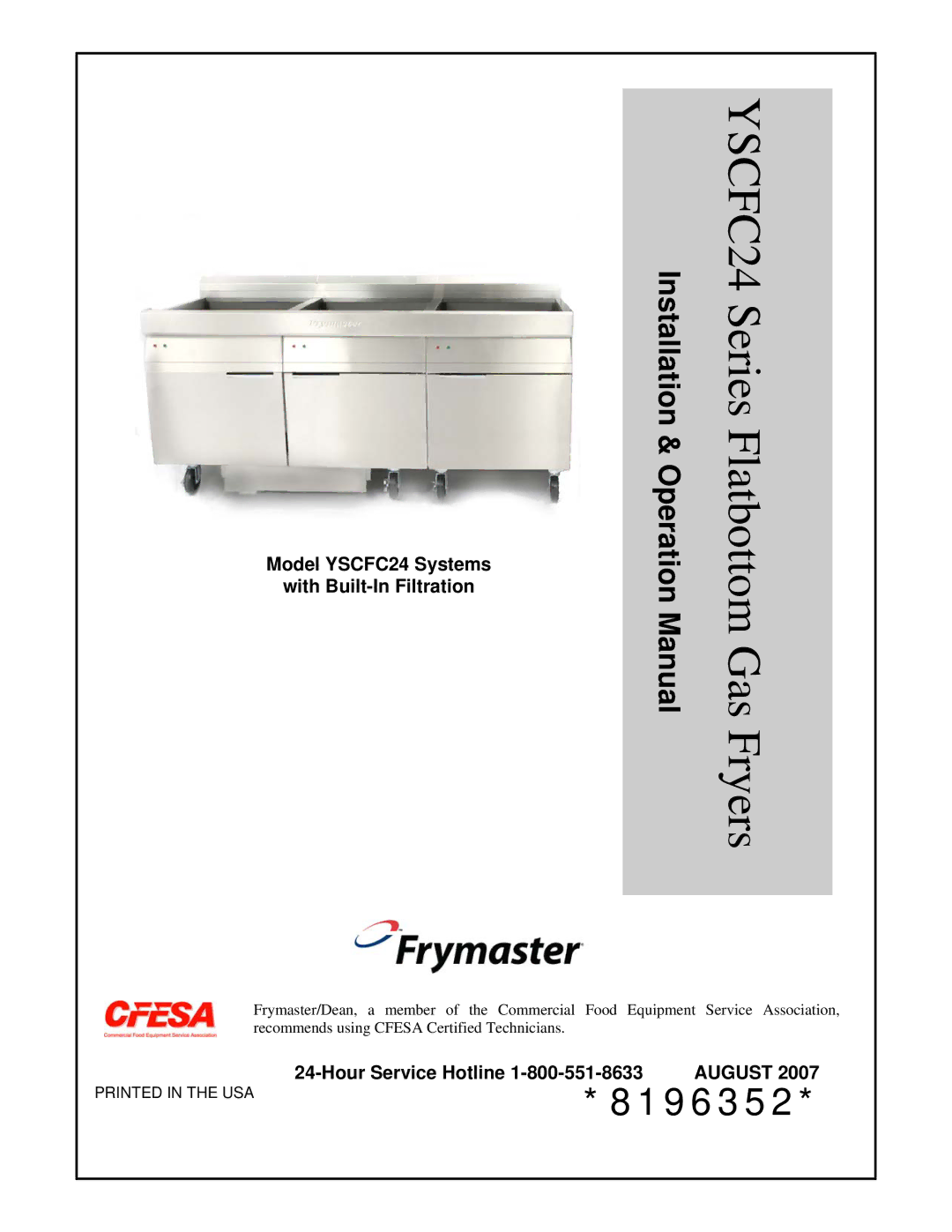 Frymaster operation manual Model YSCFC24 Systems With Built-In Filtration, Hour Service Hotline 