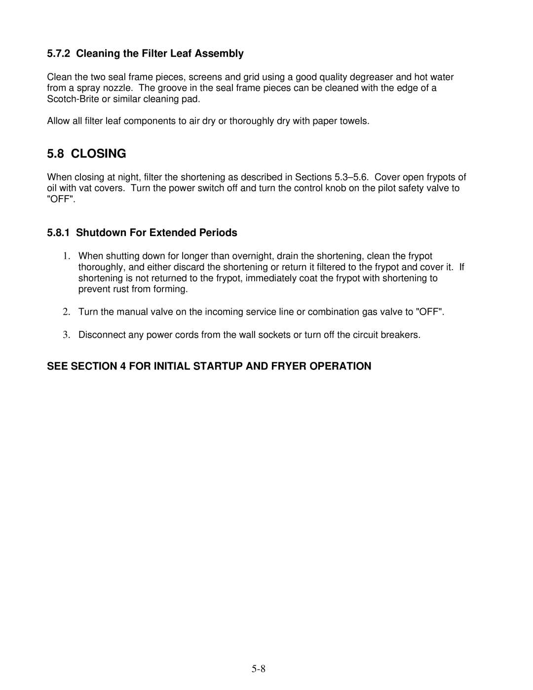 Frymaster YSCFC24 operation manual Closing, Cleaning the Filter Leaf Assembly, Shutdown For Extended Periods 