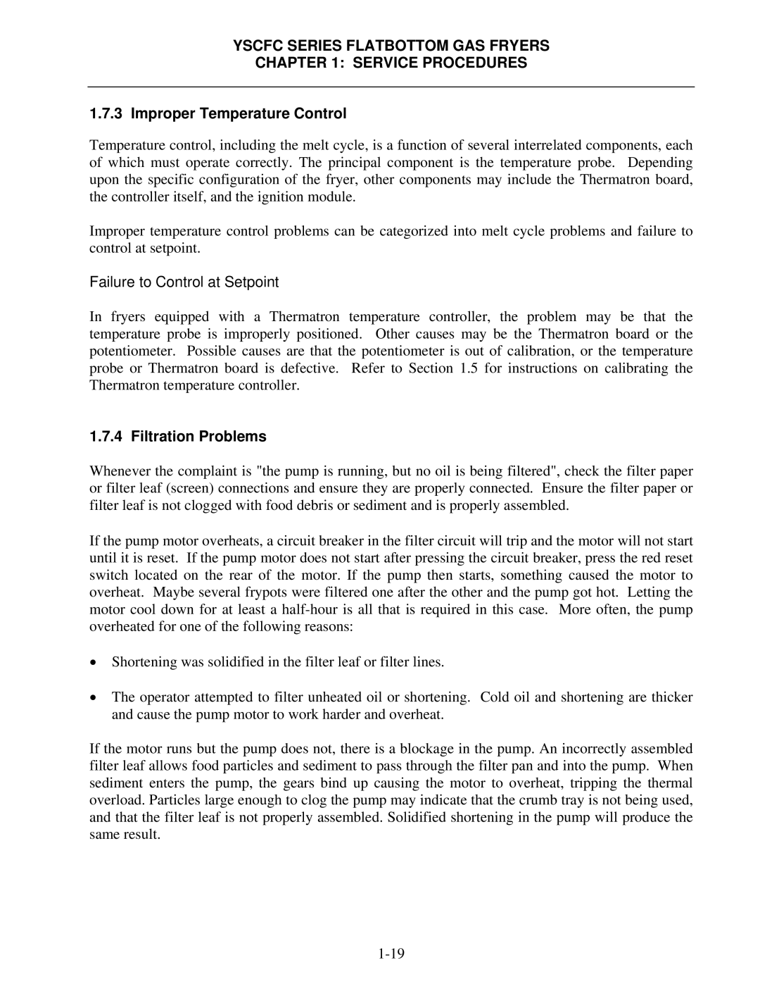 Frymaster YSCFC24GSERIES manual Improper Temperature Control, Filtration Problems 