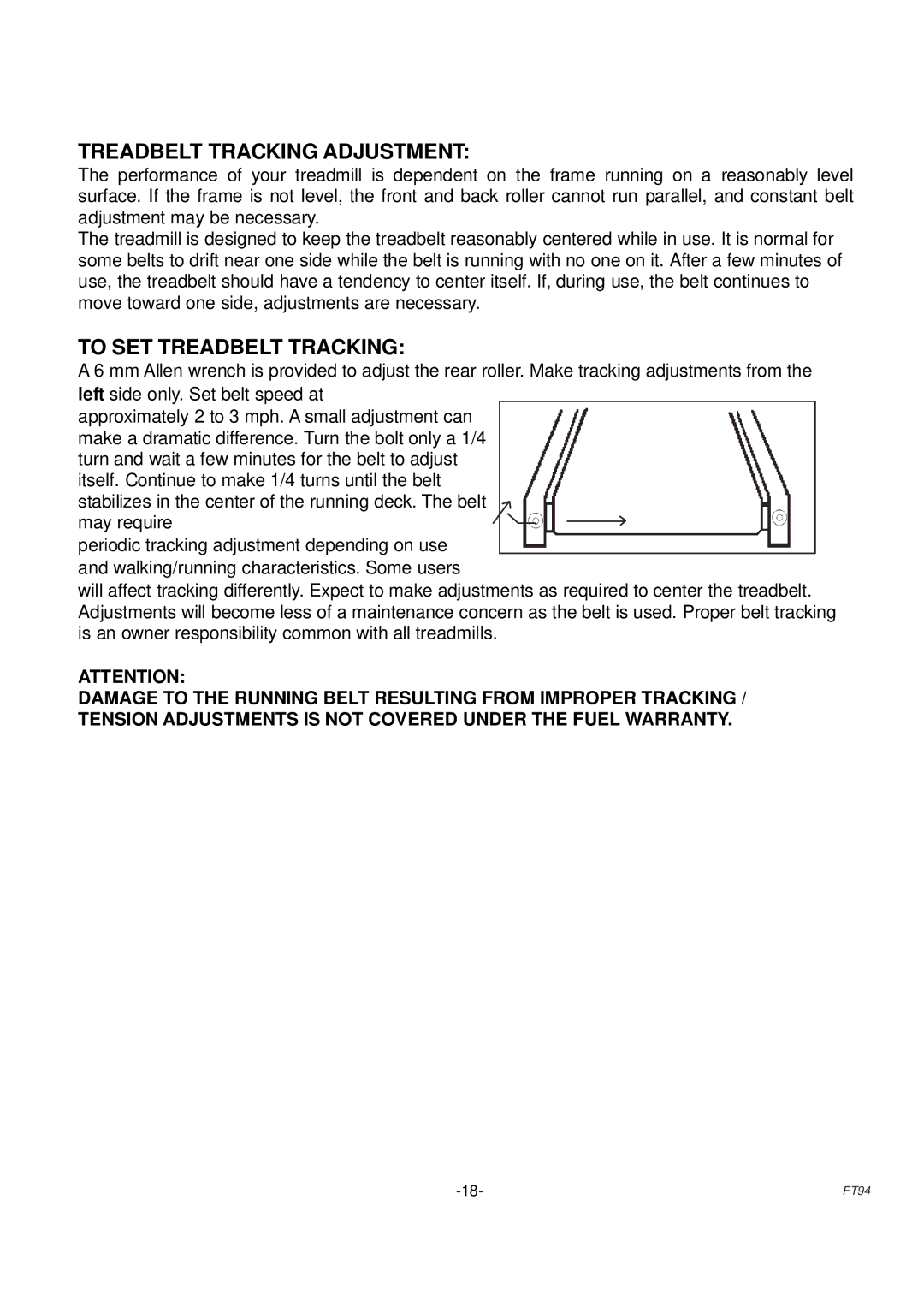 Fuel Fitness FT94 manual Treadbelt Tracking Adjustment 