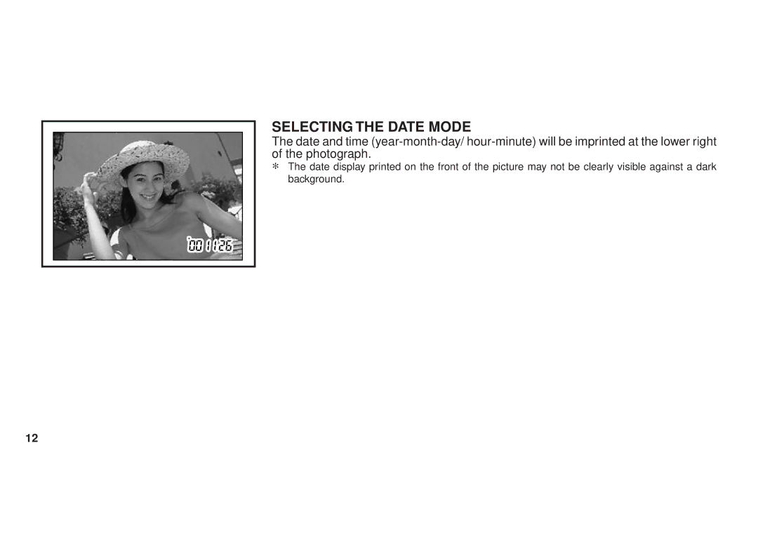 FujiFilm 120 owner manual Selecting the Date Mode 