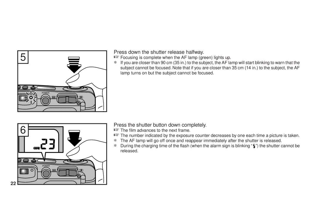 FujiFilm 120 owner manual Press down the shutter release halfway 