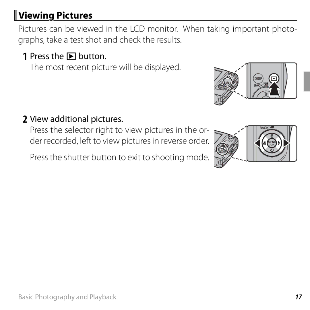 FujiFilm 16238037 owner manual Viewing Pictures, Press the shutter button to exit to shooting mode 