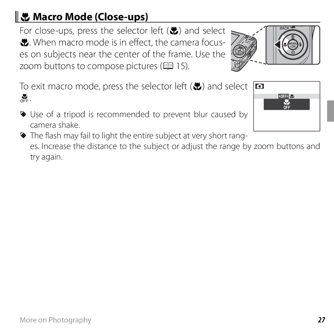 FujiFilm 16238037 owner manual FMacro Mode Close-ups, To exit macro mode, press the selector left F and select H 