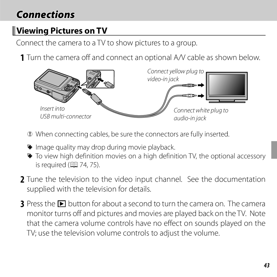 FujiFilm 16238037 owner manual Connections, Viewing Pictures on TV, Connect the camera to a TV to show pictures to a group 