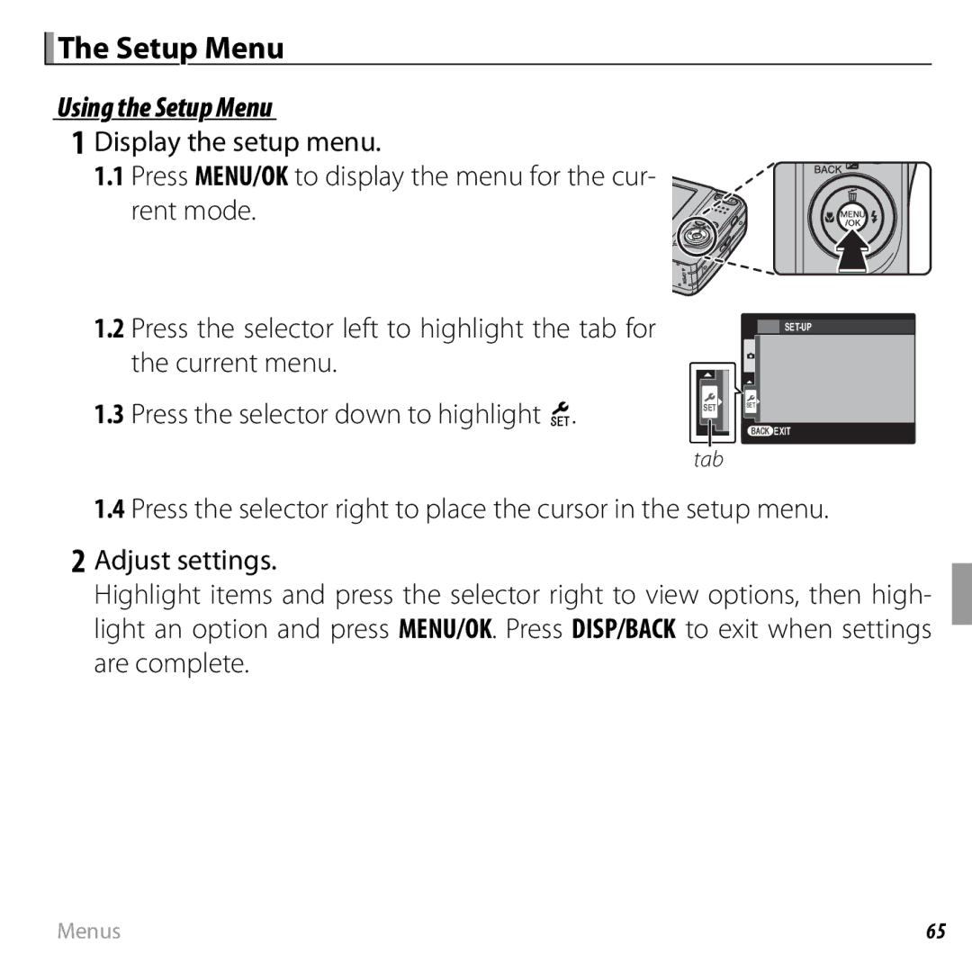 FujiFilm 16238037 owner manual Using the Setup Menu, Display the setup menu 