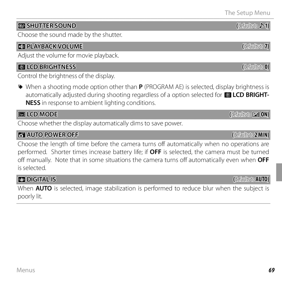 FujiFilm 16238037 owner manual Iplayback Volume, Jlcd Brightness, Elcd Mode, Mauto Power OFF, Ldigital is 