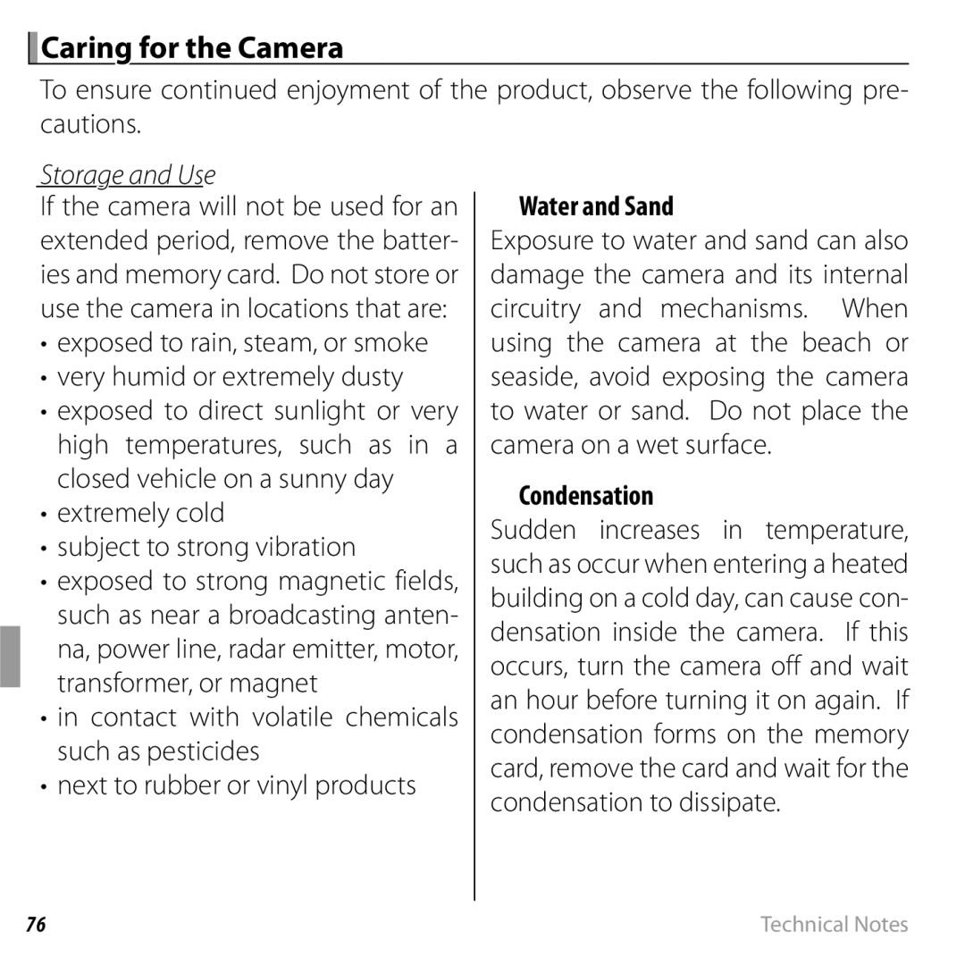 FujiFilm 16238037 Caring for the Camera, Storage and Use, Extremely cold Subject to strong vibration, Water and Sand 