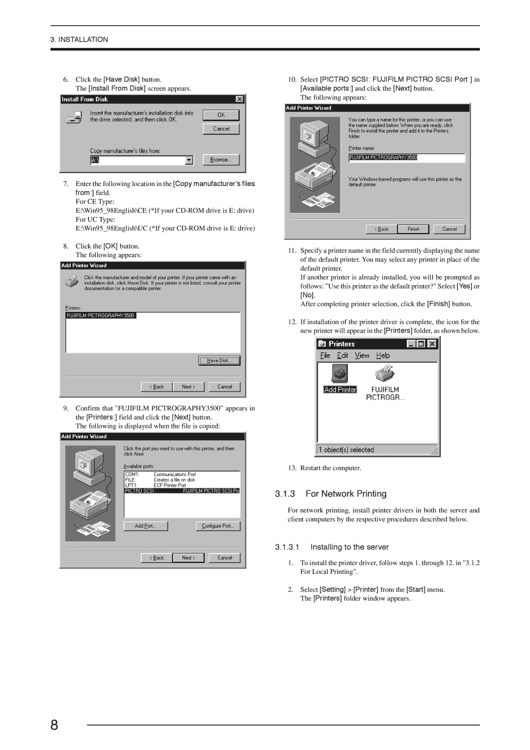 FujiFilm 3500 For Network Printing, Click the Have Disk button, Install From Disk screen appears, Restart the computer 